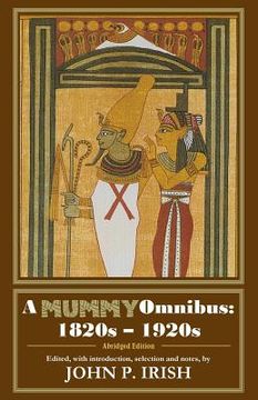 portada A Mummy Omnibus: 1820s - 1920s (Abridged Edition) (en Inglés)