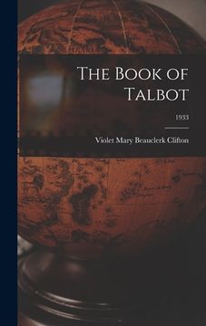portada The Book of Talbot; 1933 (en Inglés)