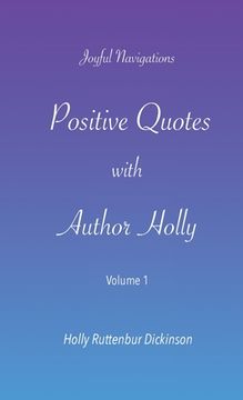 portada Positive Quotes with Author Holly (en Inglés)