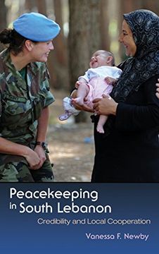 portada Peacekeeping in South Lebanon: Credibility and Local Cooperation (Syracuse Studies on Peace and Conflict Resolution) (in English)