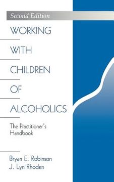 portada working with children of alcoholics: the practitioner's handbook (en Inglés)