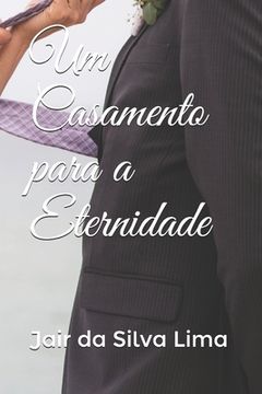 portada Um Casamento para a Eternidade (en Portugués)