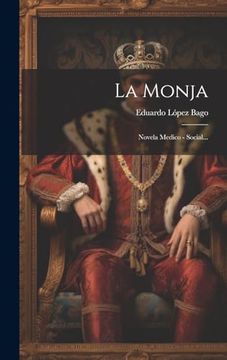 portada La Monja: Novela Medico - Social.