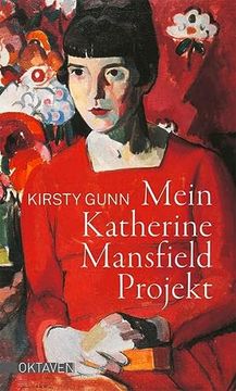 portada Mein Katherine Mansfield Projekt (Oktaven: Das Kleine Feine Imprint für Kunst im Leben und Lebenskunst) (en Alemán)