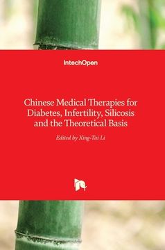 portada Chinese Medical Therapies for Diabetes, Infertility, Silicosis and the Theoretical Basis (en Inglés)