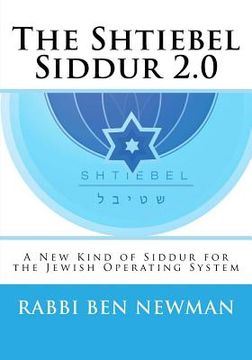 portada Shtiebel Siddur 2.0: A New Kind of Siddur (en Inglés)