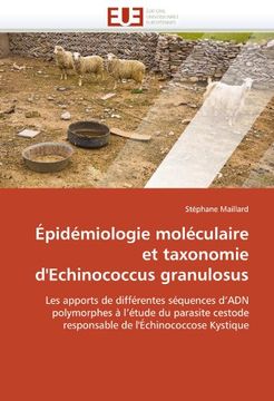 portada Epidemiologie Moleculaire Et Taxonomie D'Echinococcus Granulosus