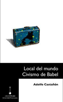 portada Local del Mundo. Civismo de Babel (in Spanish)