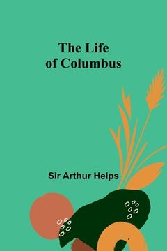 portada The Life of Columbus (en Inglés)