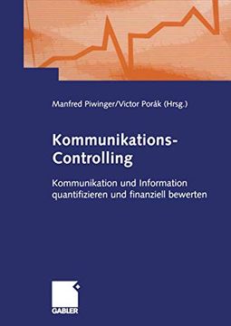 portada Kommunikations-Controlling: Kommunikation Und Information Quantifizieren Und Finanziell Bewerten (en Alemán)