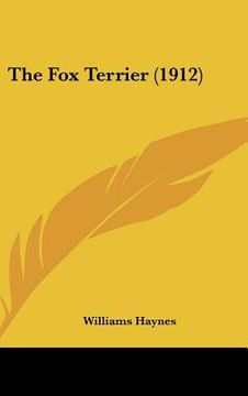 portada the fox terrier (1912) (in English)