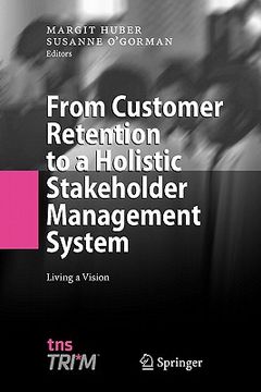 portada from customer retention to a holistic stakeholder management system: living a vision (en Inglés)