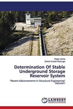 portada Determination of Stable Underground Storage Reservoir System: "Recent Advancements in Structural Engineering" Volume i (in English)