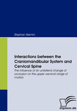portada interactions between the craniomandibular system and cervical spine (in English)