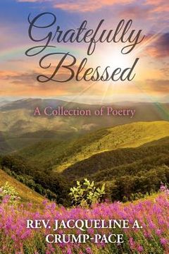 portada Gratefully Blessed: A Collection of Poetry