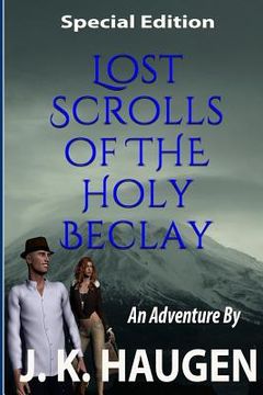 portada Lost Scrolls of the Holy Beclay (Special Edition (in English)