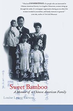 portada Sweet Bamboo: A Memoir of a Chinese American Family (en Inglés)