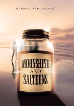 portada Moonshine and Salteens (en Inglés)