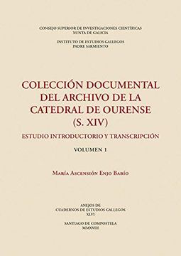portada Colección Documental del Archivo de la Catedral de Ourense (s. Xiv): 2 (Anejos de Cuadernos de Estudios Gallegos)