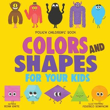 portada Polish Children's Book: Colors and Shapes for Your Kids (en Inglés)