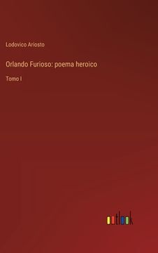portada Orlando Furioso: poema heroico: Tomo I