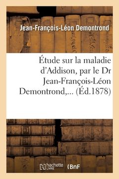 portada Étude Sur La Maladie d'Addison (en Francés)