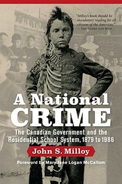 portada A National Crime: The Canadian Government and the Residential School System (Critical Studies in Native History) (en Inglés)