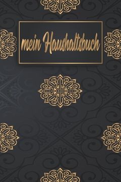 portada Mein Haushaltsbuch: Haushaltsbuch für 12 Monate zum Eintragen: Finanzen organisieren, planen und verwalten - Sehr Übersichtlicher Planer f (en Alemán)
