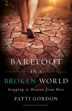 portada Barefoot in a Broken World (en Inglés)