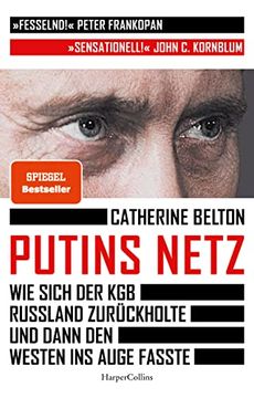 portada Putins Netz - wie Sich der kgb Russland Zurückholte und Dann den Westen ins Auge Fasste (in German)