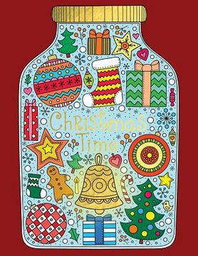 portada Christmas Time: Adult Coloring for Relaxation Meditation Blessing