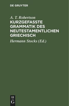 portada Kurzgefasste Grammatik des Neutestamentlichen Griechisch (in German)