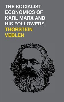 portada The Socialist Economics of Karl Marx and His Followers (en Inglés)