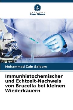 portada Immunhistochemischer und Echtzeit-Nachweis von Brucella bei kleinen Wiederkäuern (en Alemán)