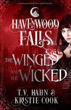 portada The Winged & the Wicked: (A Havenwood Falls Novella) (en Inglés)