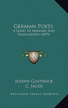 portada german poets: a series of memoirs and translations (1875) (in English)