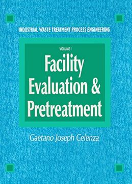 portada Industrial Waste Treatment Processes Engineering Guide: Facility Evaluation & Pretreatment, Volume i (in English)