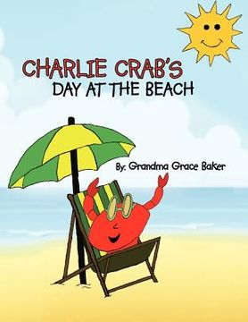 portada charlie crab's day at the beach (en Inglés)
