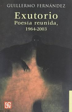 portada Exutorio. Poesia Reunida 1964-2003 (Letras Mexicanas) (in Spanish)