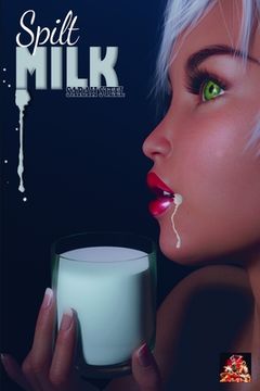 portada Spilt Milk (en Inglés)