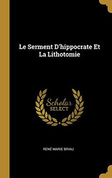 portada Le Serment d'Hippocrate Et La Lithotomie (in French)
