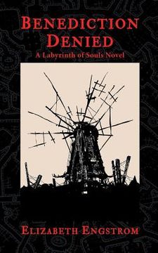 portada Benediction Denied: A Labyrinth of Souls Novel (en Inglés)