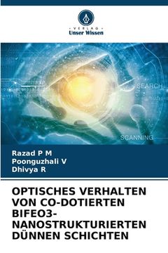 portada Optisches Verhalten Von Co-Dotierten Bifeo3-Nanostrukturierten Dünnen Schichten (en Alemán)