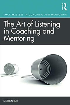 portada The art of Listening in Coaching and Mentoring (Routledge Emcc Masters in Coaching and Mentoring) (en Inglés)
