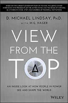 portada View from the Top: An Inside Look at How People in Power See and Shape the World (en Inglés)