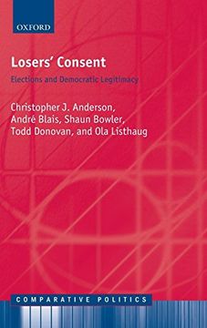 portada Losers' Consent: Elections and Democratic Legitimacy (Comparative Politics) (en Inglés)