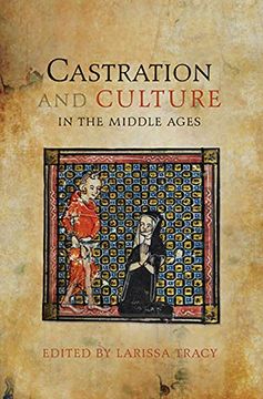 portada Castration and Culture in the Middle Ages (in English)