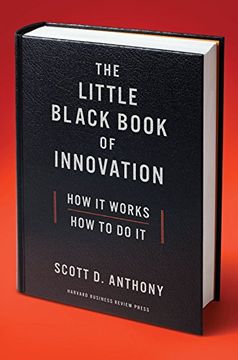 portada The Little Black Book of Innovation, With a New Preface: How It Works, How to Do It