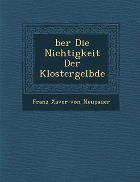 portada Ber Die Nichtigkeit Der Klostergel Bde (in English)