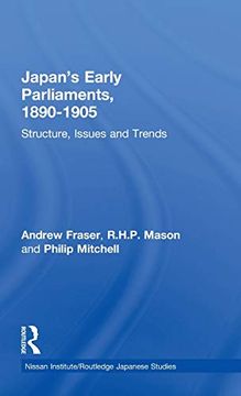 portada Japan's Early Parliaments, 1890-1905: Structure, Issues and Trends (Nissan Institute (in English)